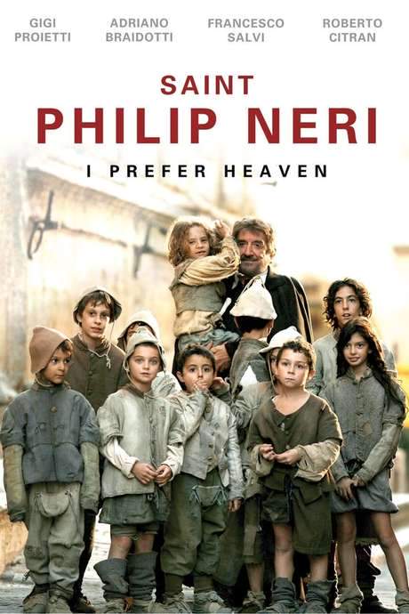 Saint Philip Neri: I Prefer Heaven